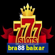 bra88 baixar